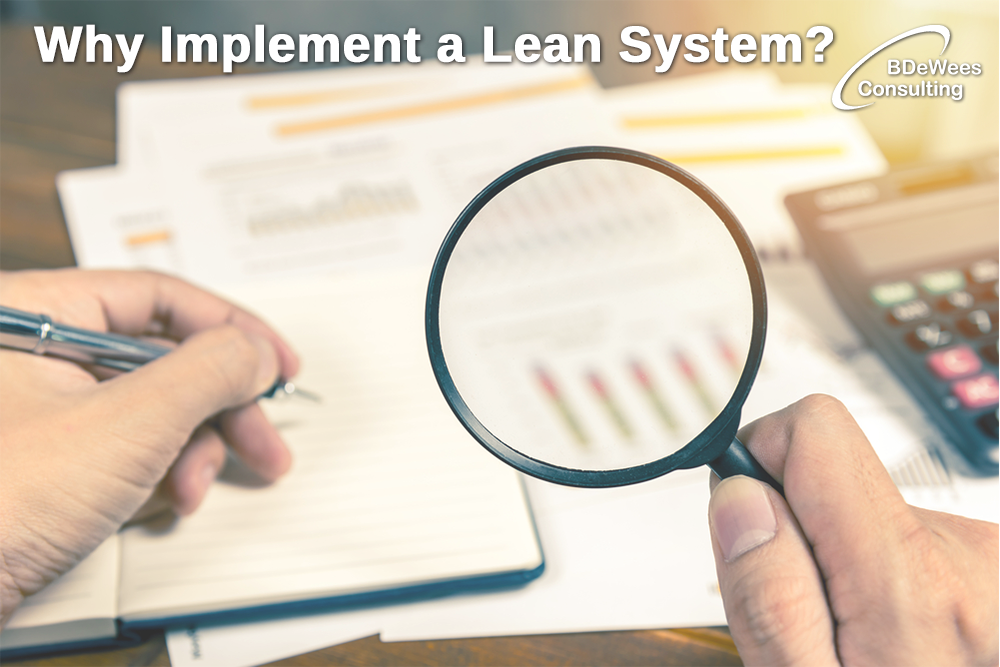 Why Consider Implementing a Lean System For Your Company?